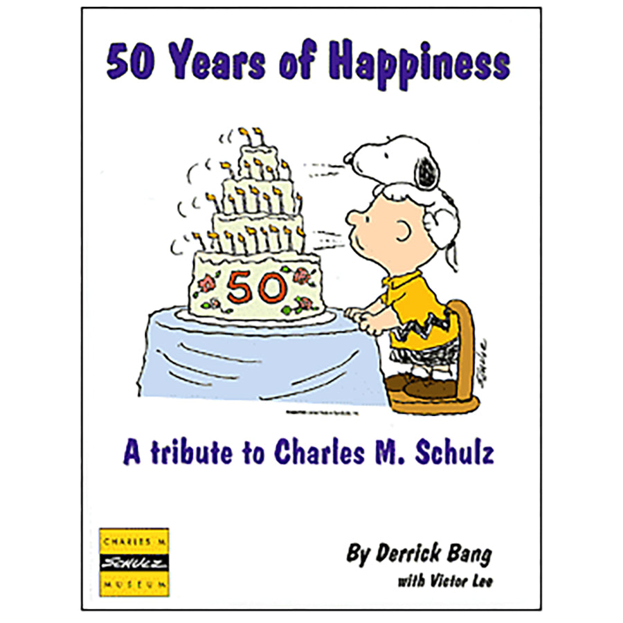 50 Years of Happiness – CHARLES M. SCHULZ MUSEUM STORE