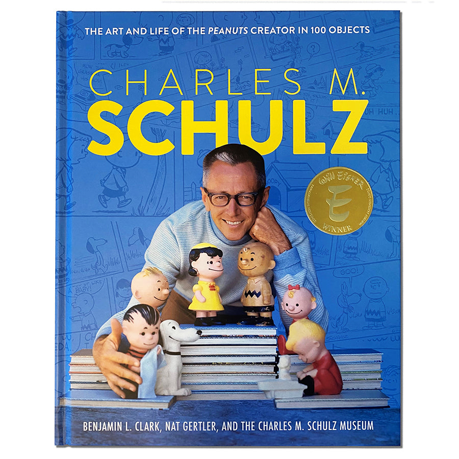 Charles M. Schulz: The Art and Life of the Peanuts Creator in 100 Objects—Signed by Jean Schulz